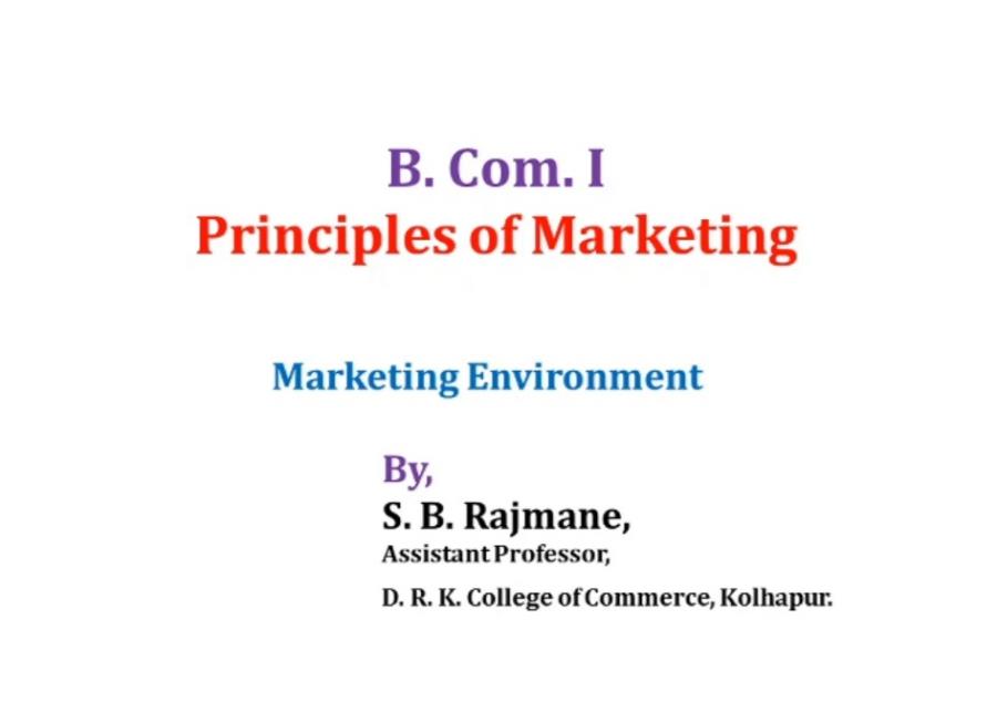 Video Lecture by S. B. Rajmane on Marketing Environment